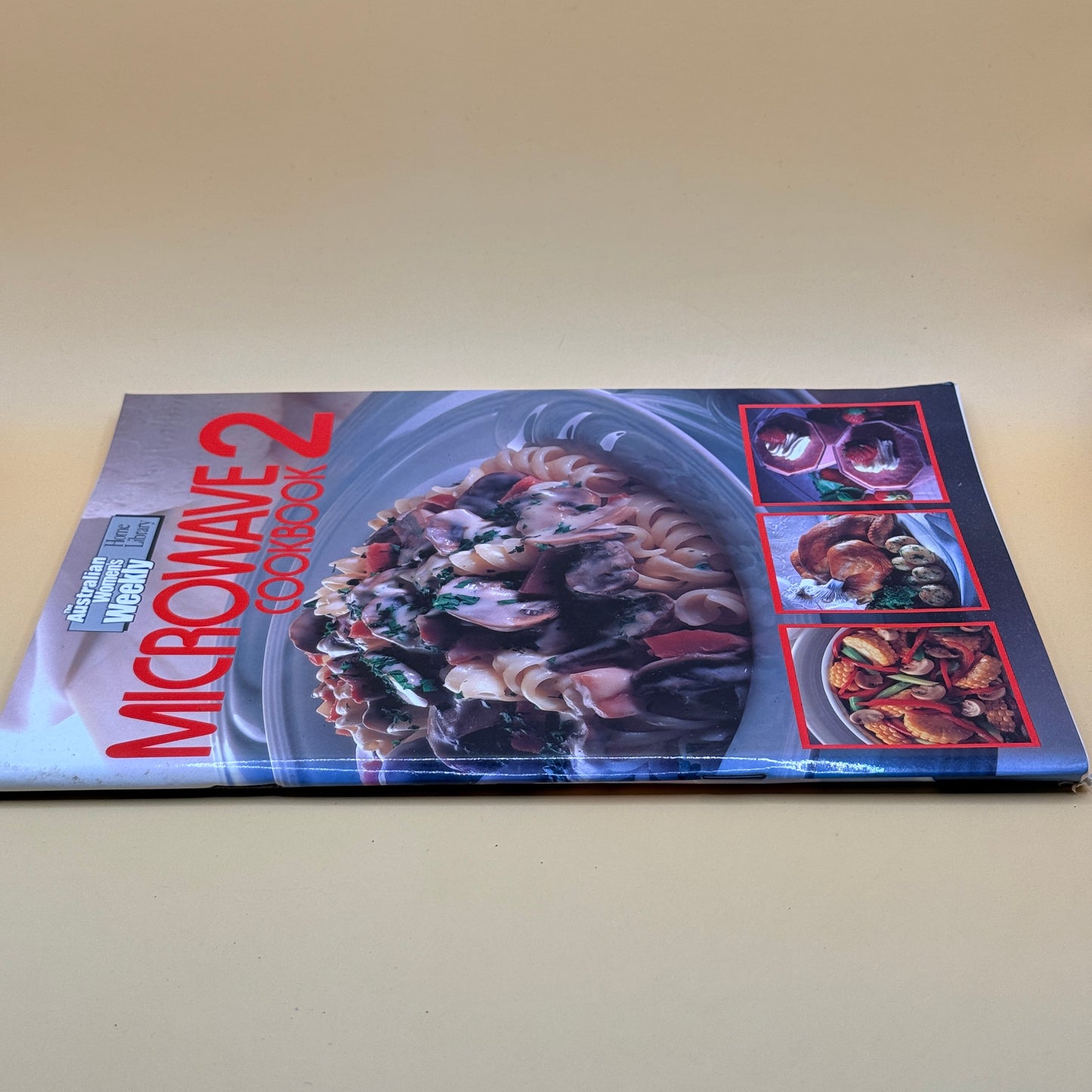 Microwave Cookbook 2 by The Australian Women’s Weekly