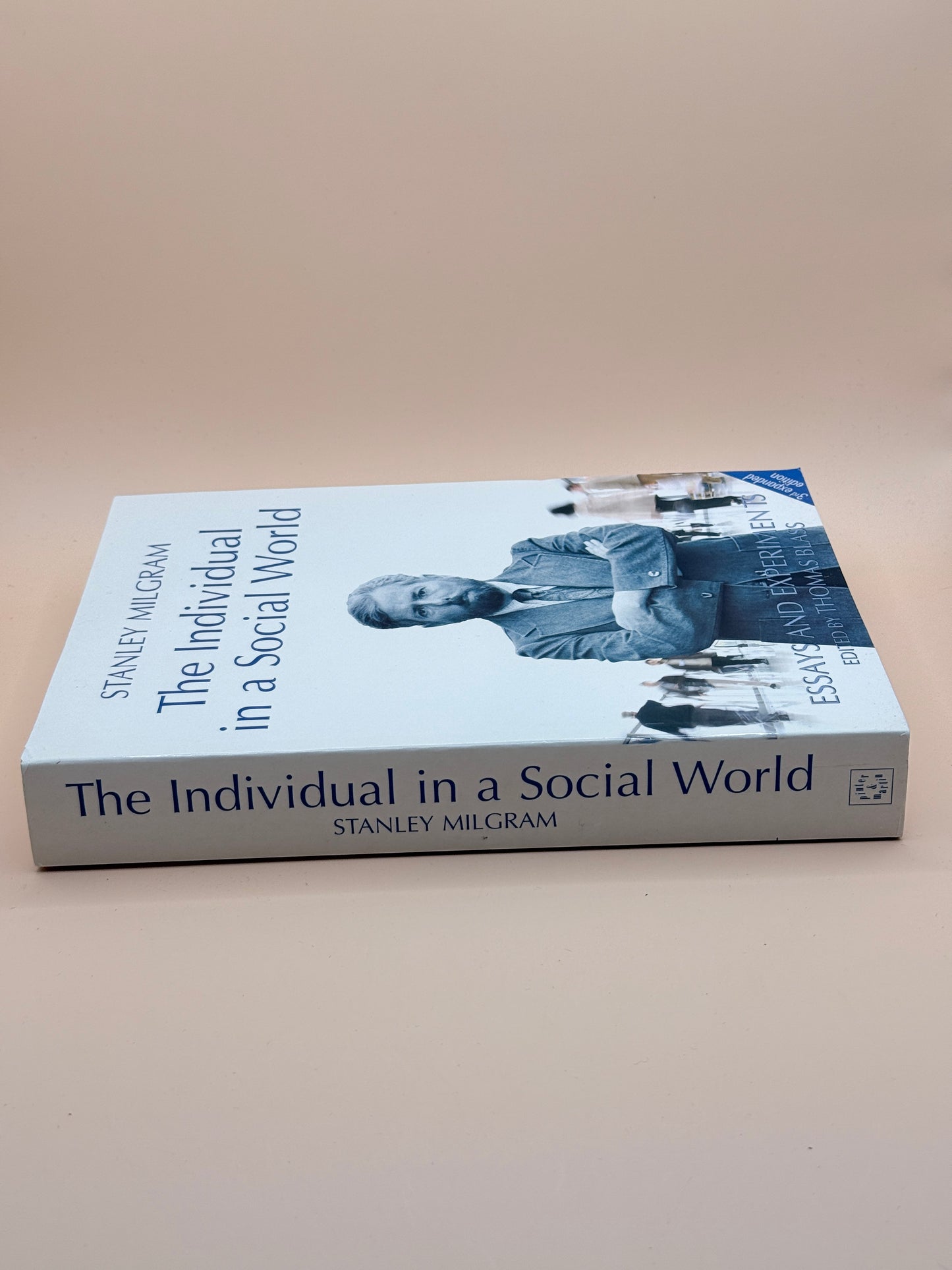 The Individual in a Social World by Stanley Milgram