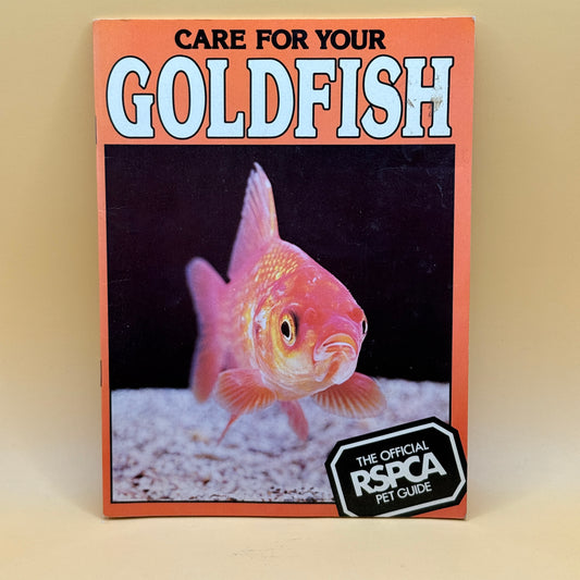 Care for Your Goldfish by Tina Hearne