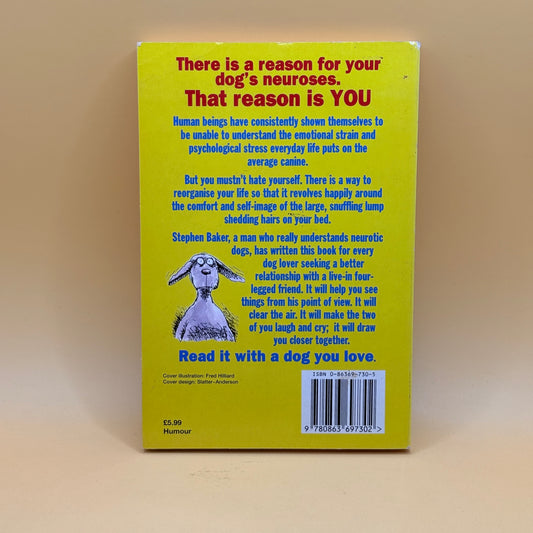 How to Live with a Neurotic Dog by Stephen Baker