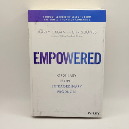 EMPOWERED by Marty Cagan with Chris Jones