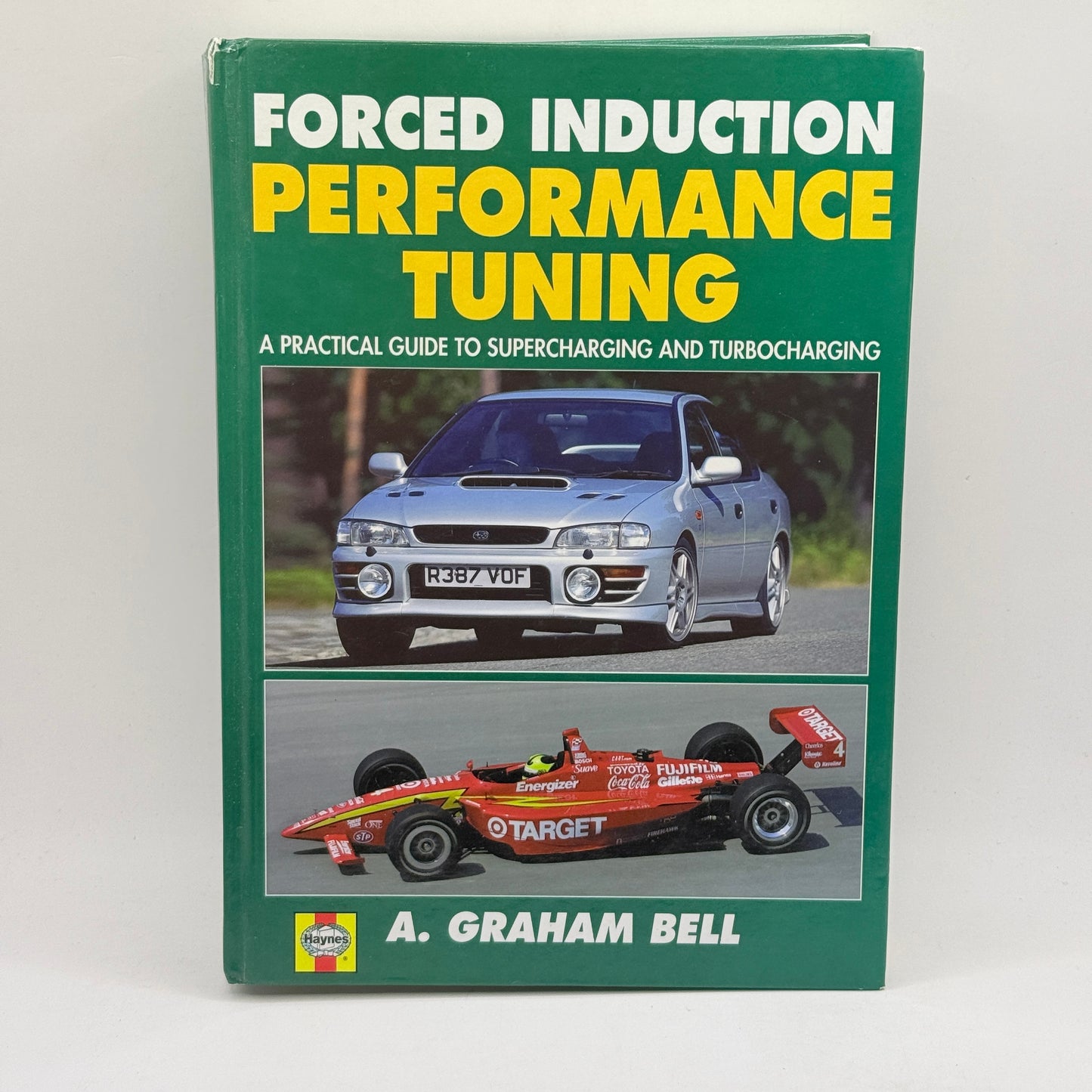 Forced Induction Performance Tuning by A. Graham Bell