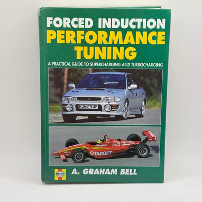 Forced Induction Performance Tuning by A. Graham Bell