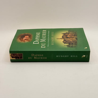 Hungry Hill by Daphne du Maurier
