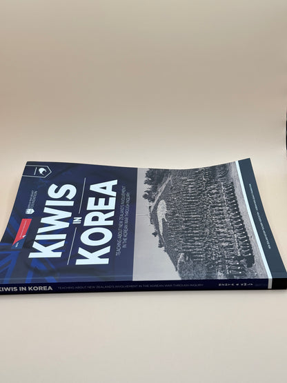 Kiwis in Korea by NZ History Teachers’ Association & Korean War Legacy Foundation