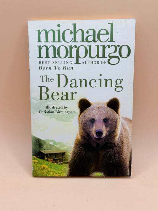 The Dancing Bear by Michael Morpurgo