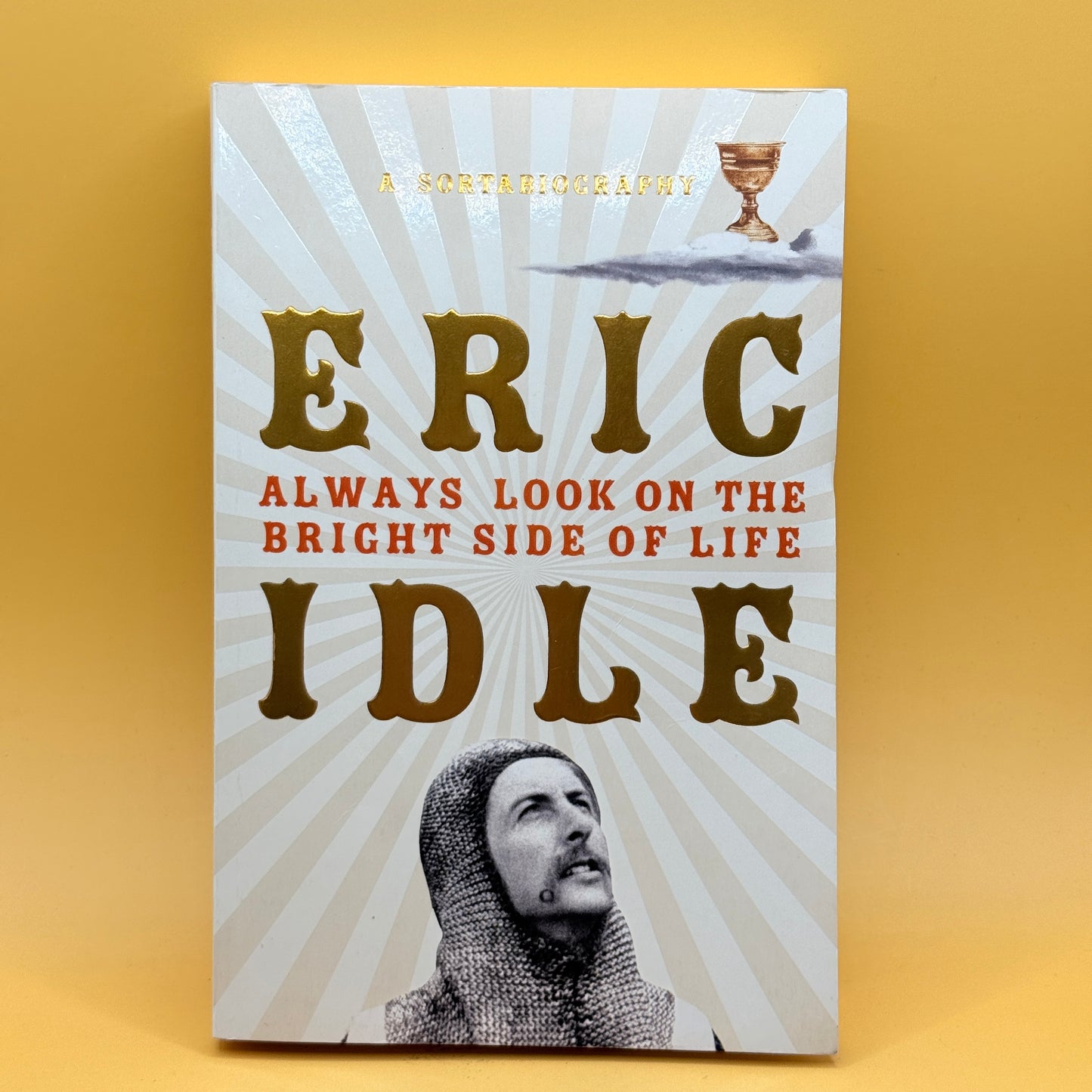 Always Look on the Bright Side of Life by Eric Idle