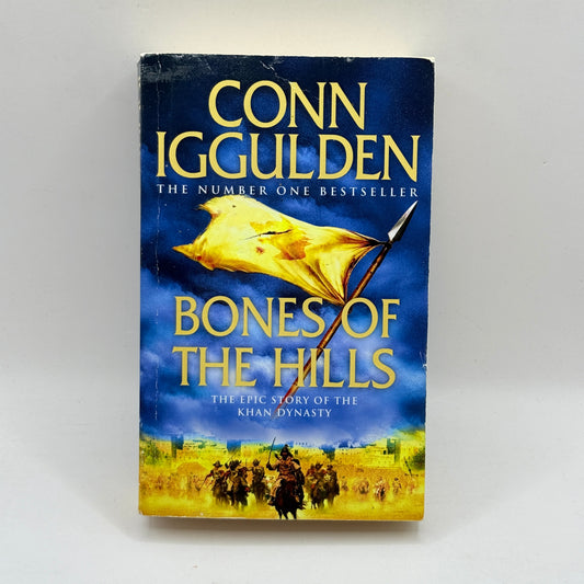 Bones of the Hills by Conn Iggulden