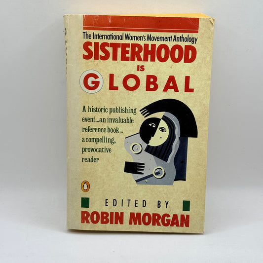 Sisterhood is Global edited by Robin Morgan