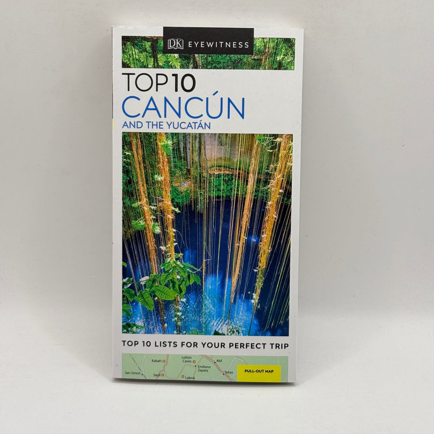 Top 10 Cancún and the Yucatán by DK Eyewitness