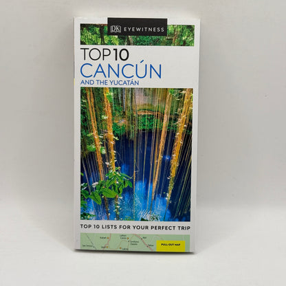 Top 10 Cancún and the Yucatán by DK Eyewitness