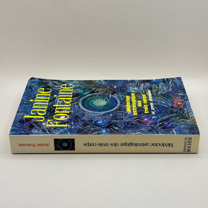 Médecine Astrologique des Trois Corps by Janine Fontaine (French)