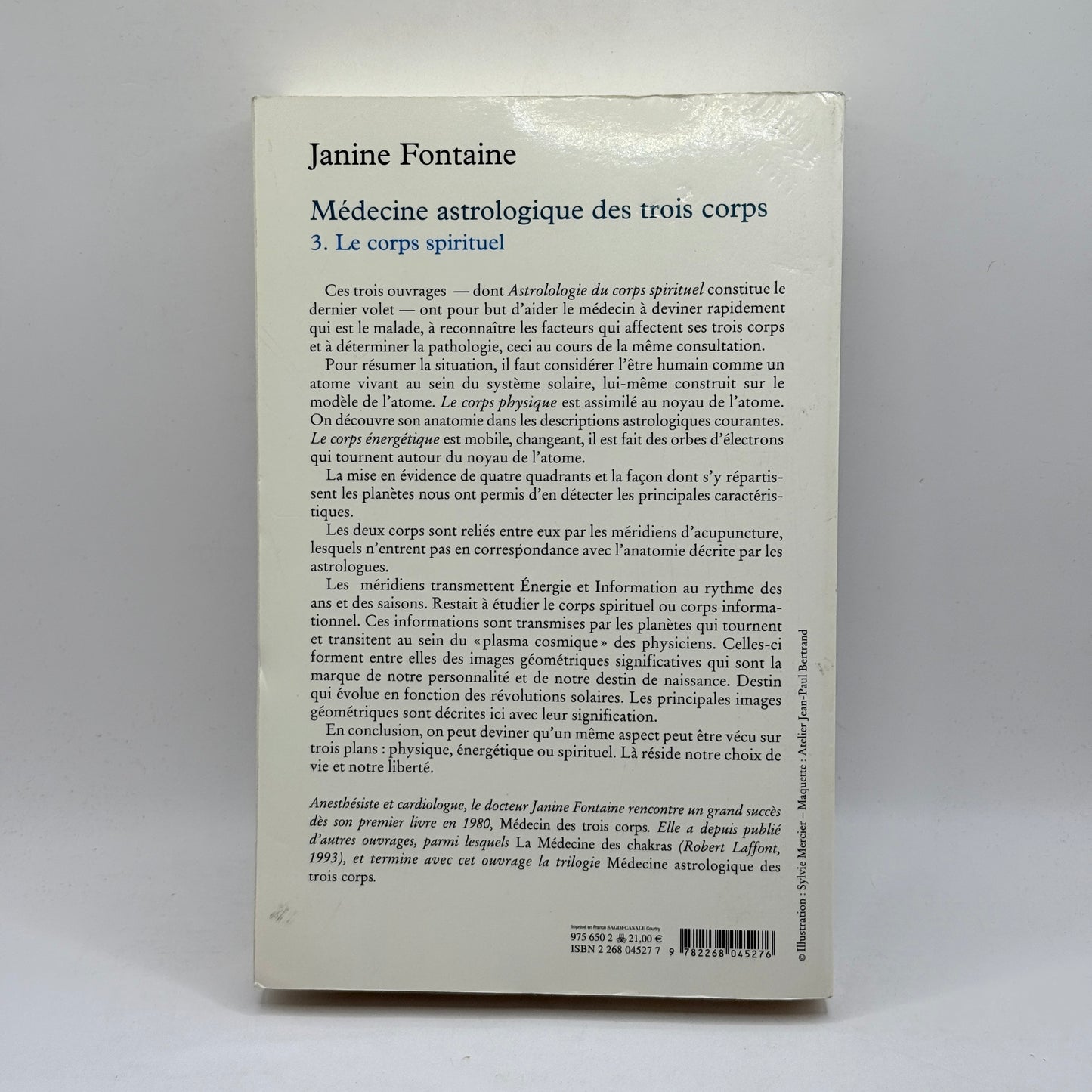 Astrological Medicine of the Three Bodies: Volume 3. The Spiritual Body by Janine Fontaine (French)