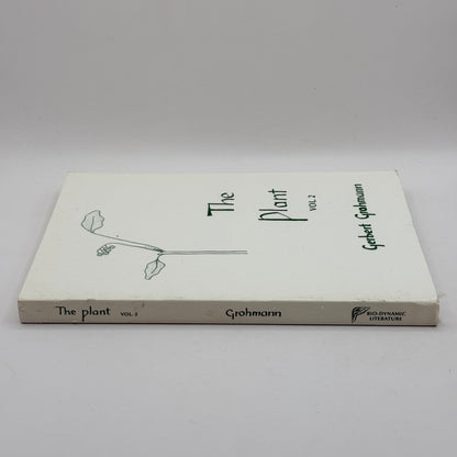 The Plant Vol. 2 by Gerbert Grohmann