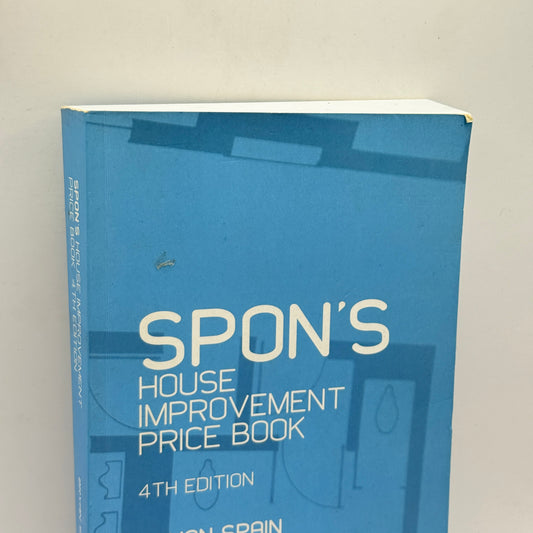 Spon's House Improvement Price Book, 4th Edition by Bryan Spain
