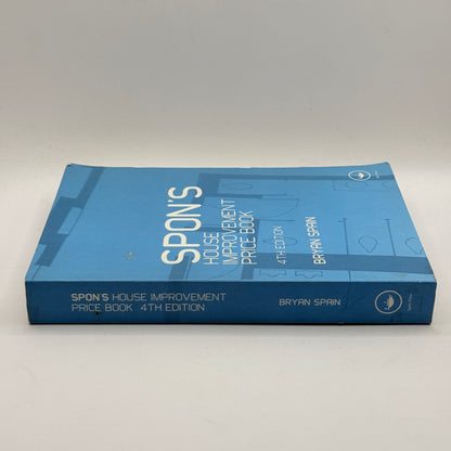 Spon's House Improvement Price Book, 4th Edition by Bryan Spain