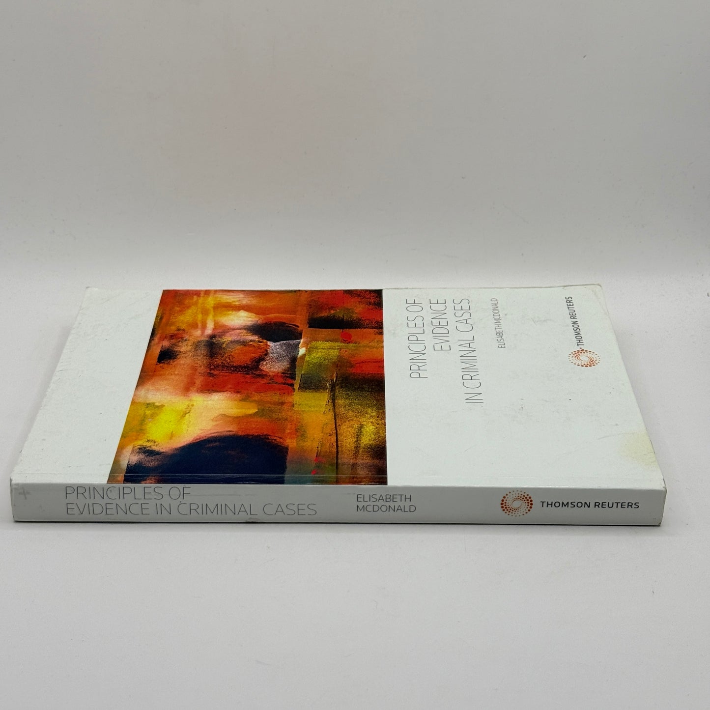 Principles of Evidence in Criminal Cases by Elisabeth McDonald