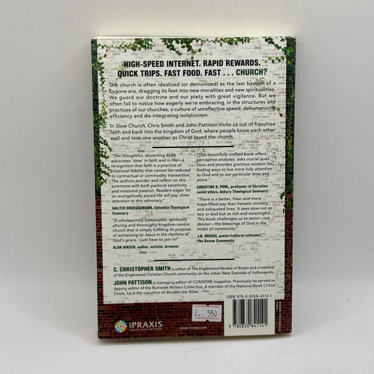 Slow Church by C. Christopher Smith and John Pattison
