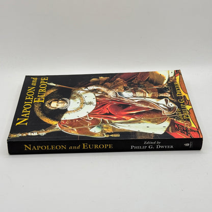 Napoleon and Europe edited by Philip G. Dwyer