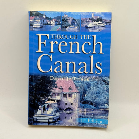 Through the French Canals by David Jefferson