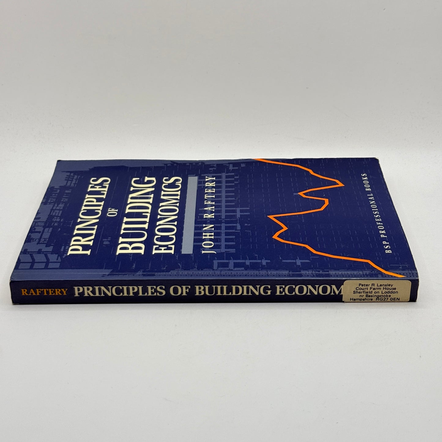 Principles of Building Economics by John Raftery
