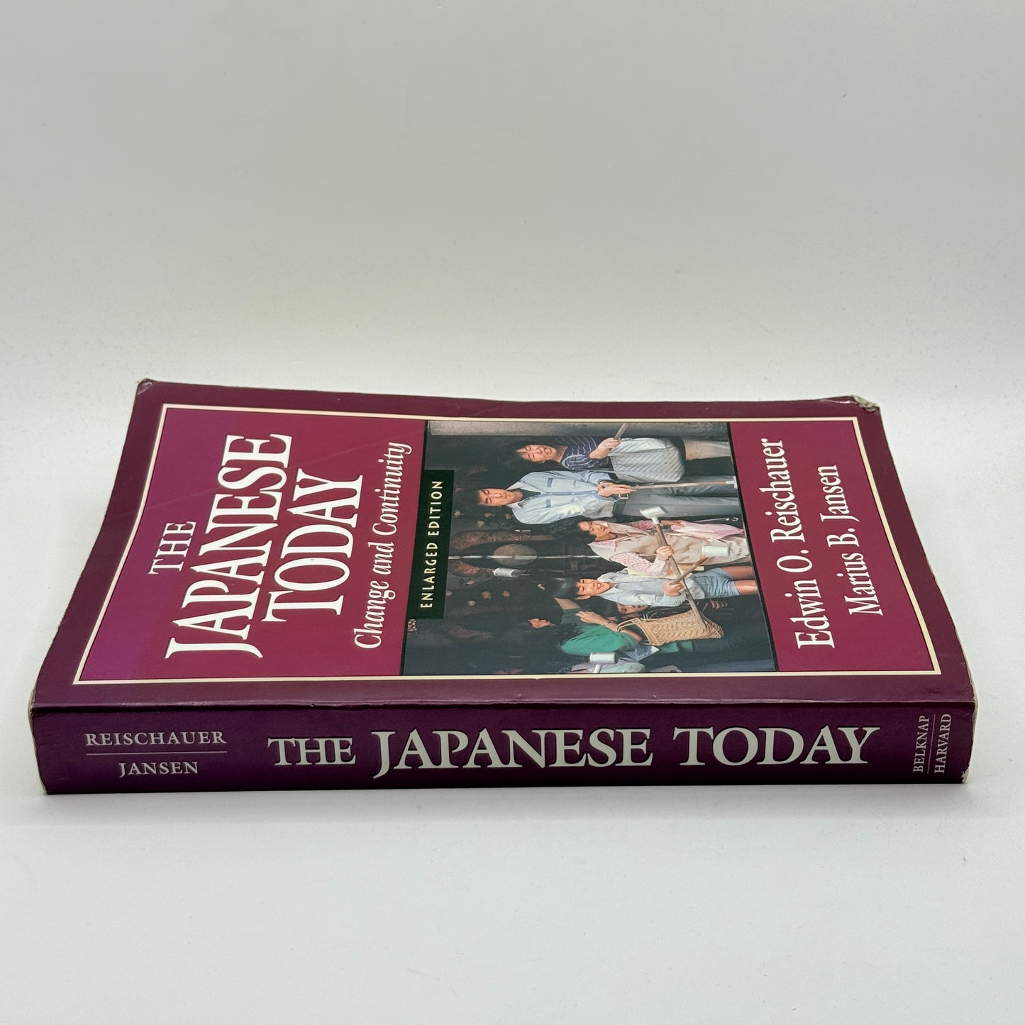 The Japanese Today: Change and Continuity by Edwin O. Reischauer and Marius B. Jansen