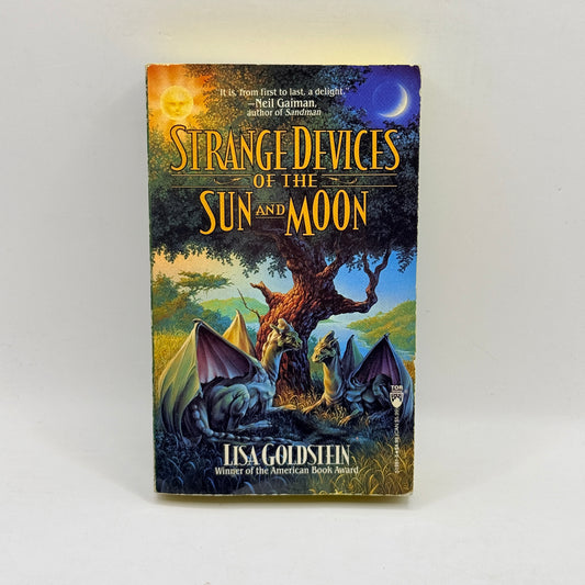 Strange Devices of the Sun and Moon by Lisa Goldstein