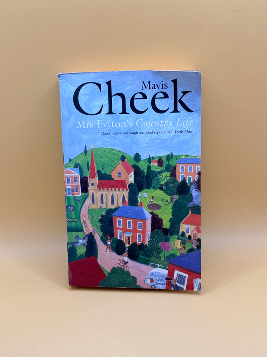 Mrs Fyton’s Country Life by Mavis Cheek