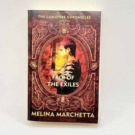 Froi of the Exiles by Melina Marchetta