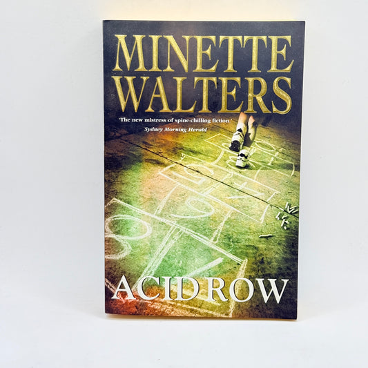 Acid Row by Minette Walters
