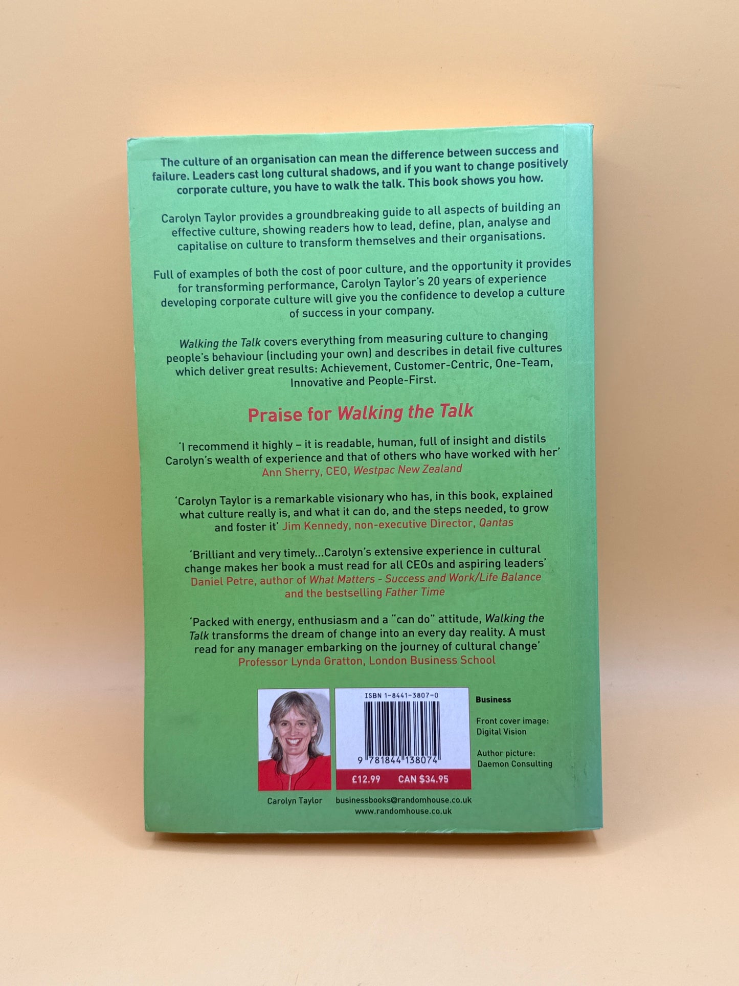Walking the Talk: Building a Culture for Success by Carolyn Taylor