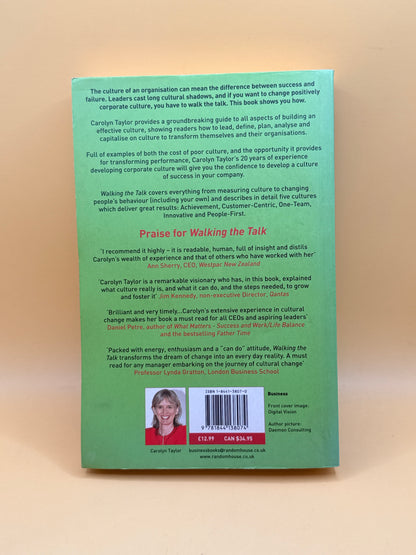Walking the Talk: Building a Culture for Success by Carolyn Taylor