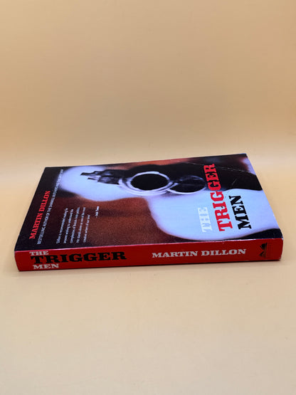 The Trigger Men by Martin Dillon