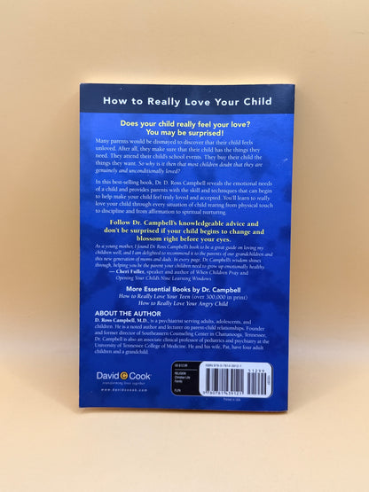 How to Really Love Your Child – D. Ross Campbell, M.D.