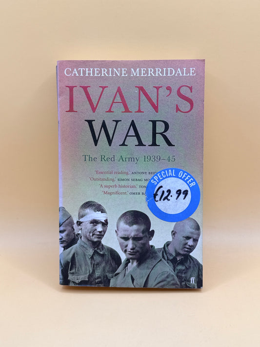 Ivan’s War by Catherine Merridale