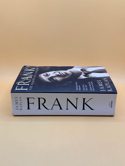 Frank: The Making of a Legend by James Kaplan