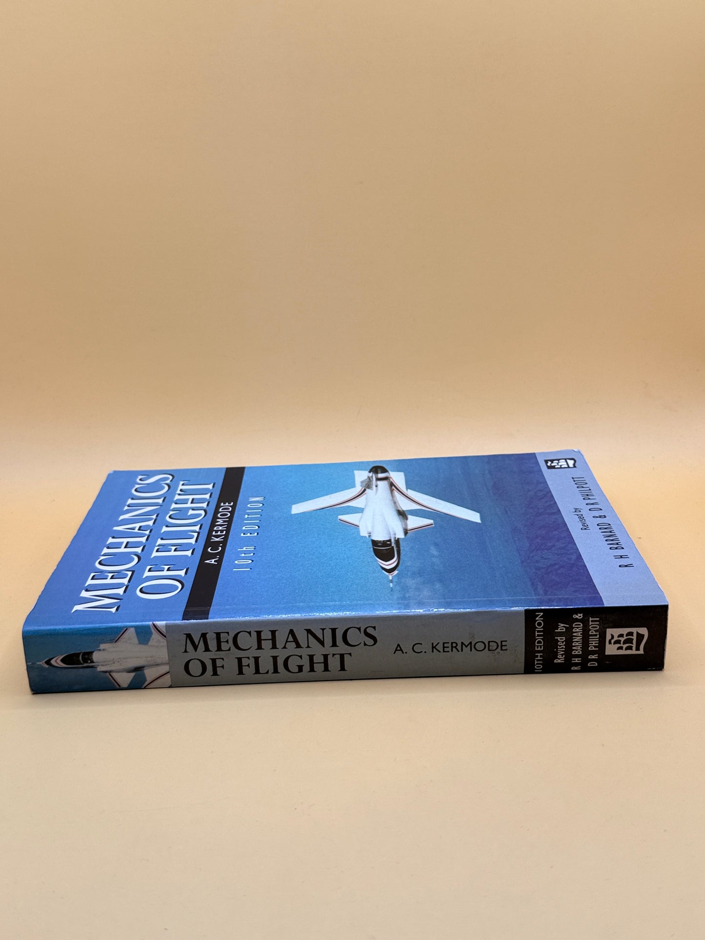 Mechanics of Flight (10th Edition) by A. C. Kermode