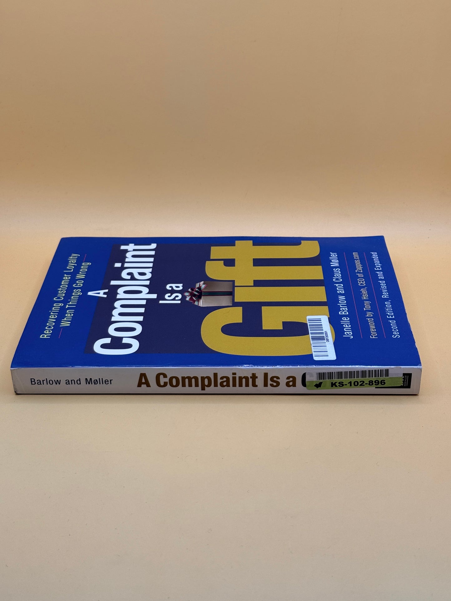 A Complaint Is a Gift (2nd Edition) by Janelle Barlow & Claus Møller