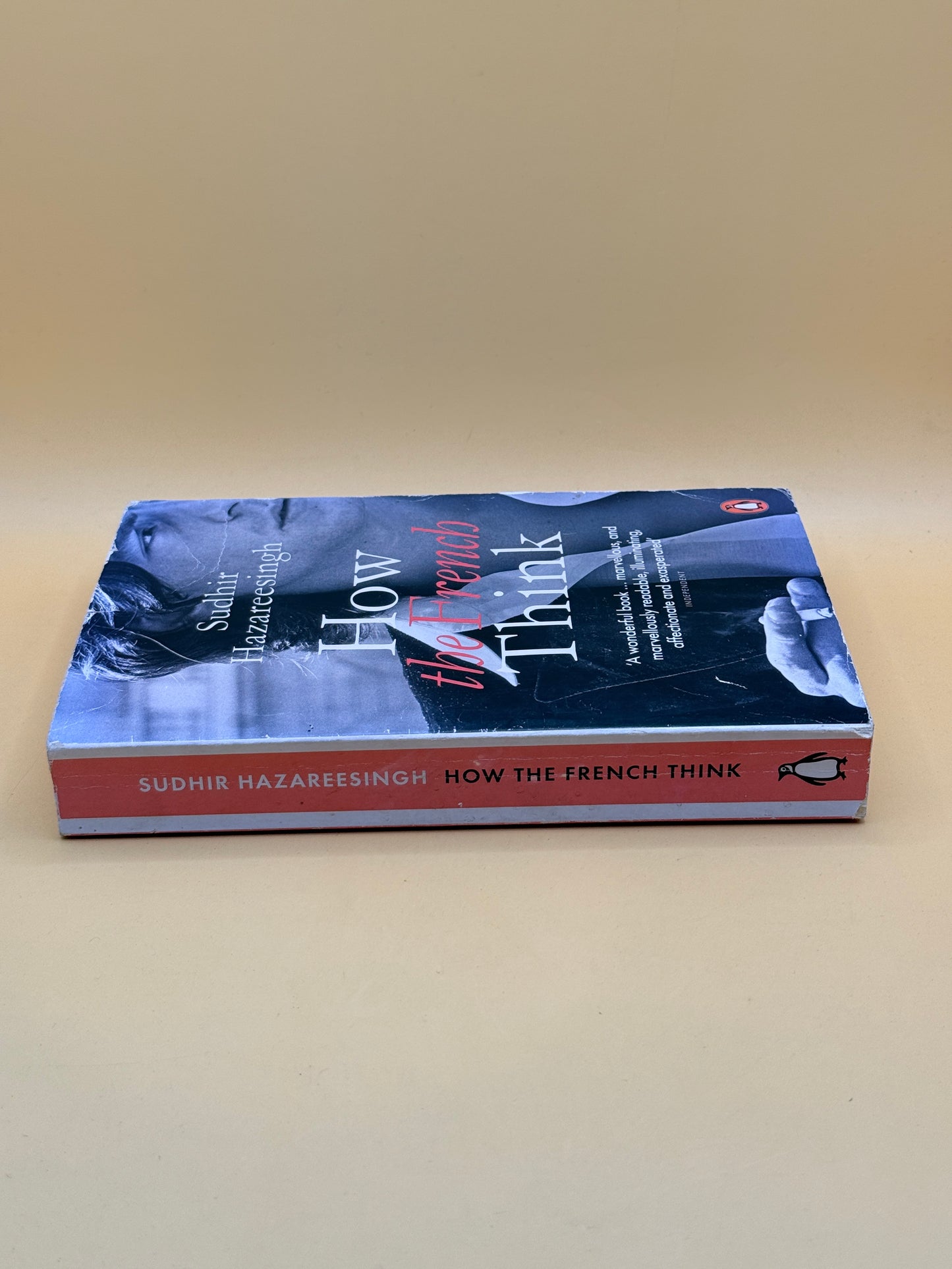 How the French Think by Sudhir Hazareesingh
