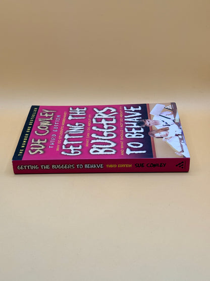 Getting the Buggers to Behave by Sue Cowley (Third Edition)