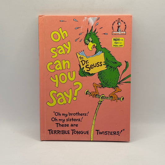 Oh Say Can You Say? by Dr. Seuss