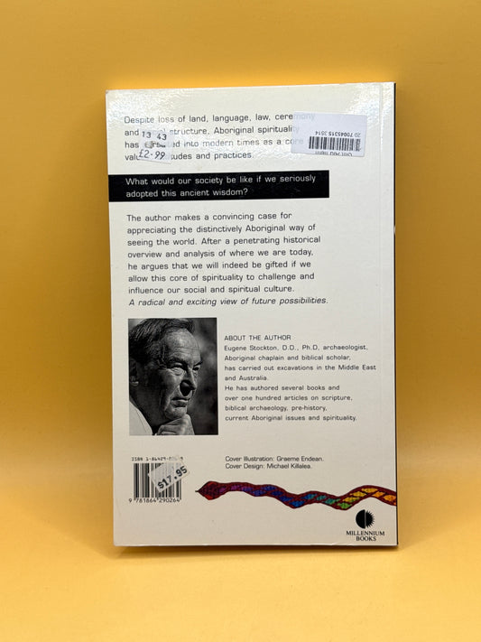 The Aboriginal Gift: Spirituality for a Nation by Eugene Stockton