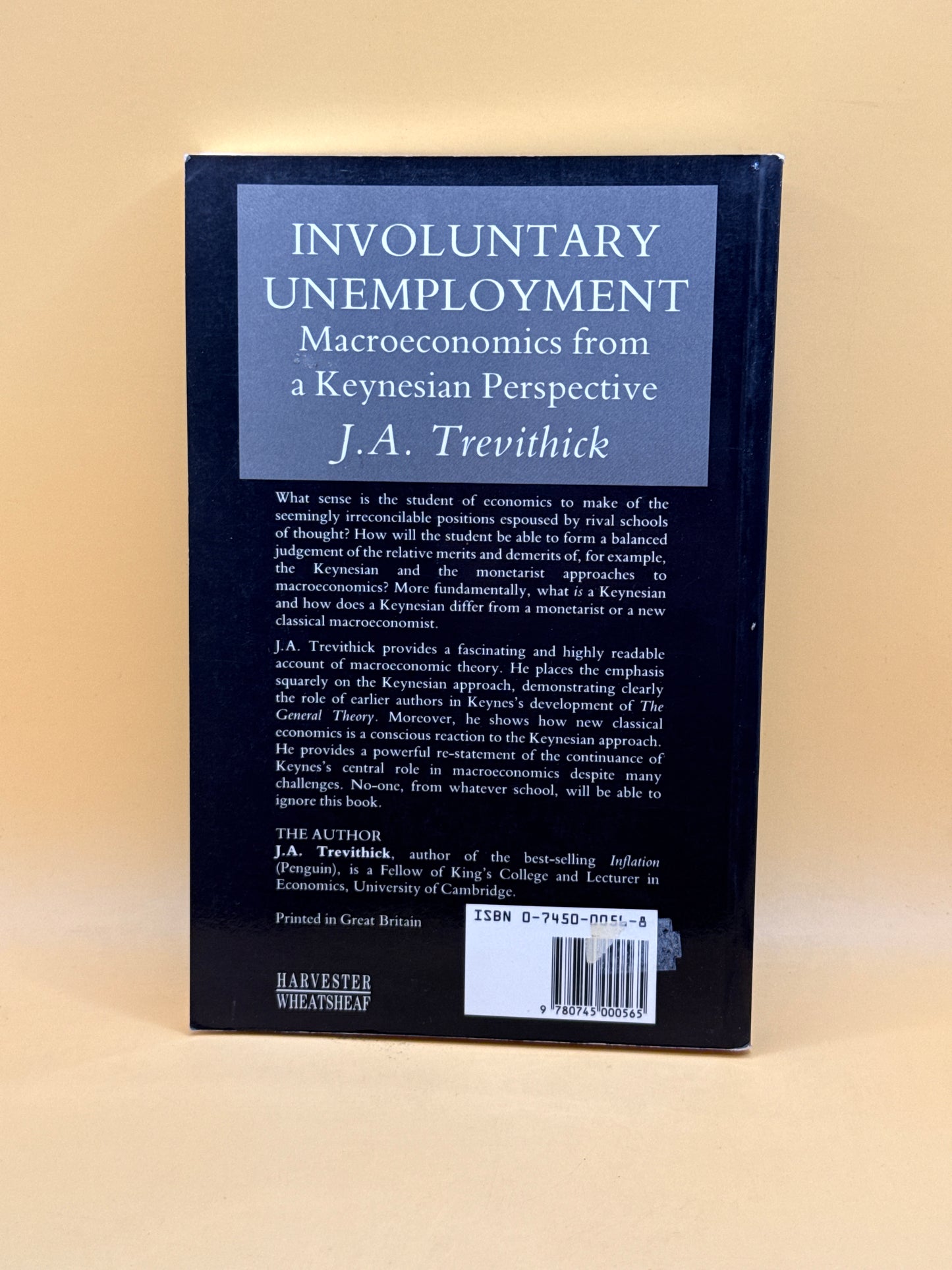 Involuntary Unemployment: Macroeconomics from a Keynesian Perspective by J. A. Trevithick