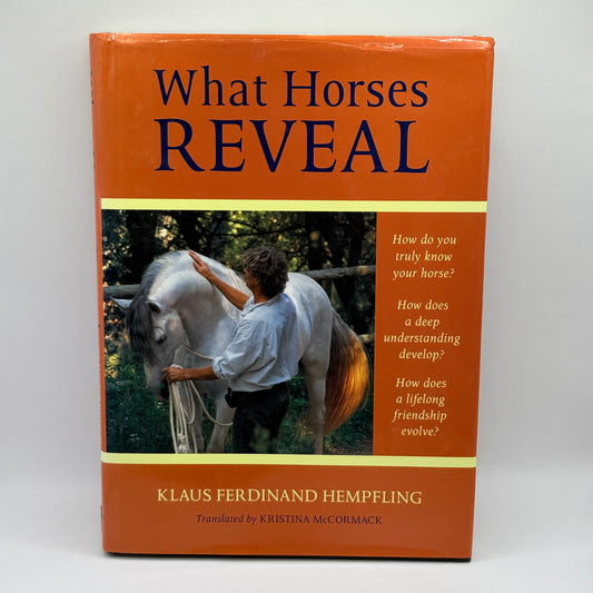 What Horses Reveal by Klaus Ferdinand Hempfling