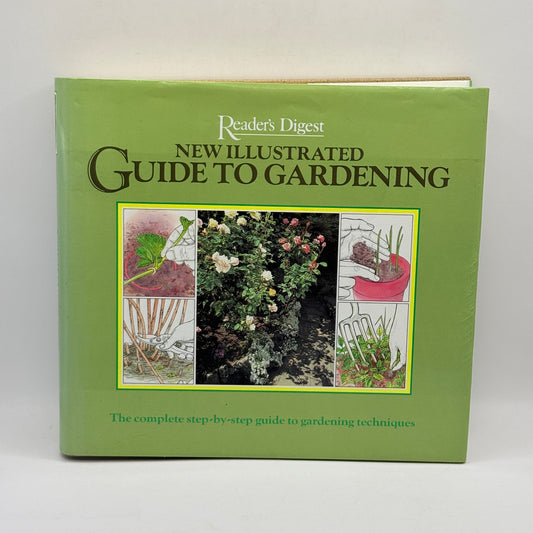 New Illustrated Guide to Gardening by Reader’s Digest