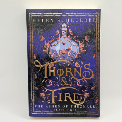 Thorns & Fire by Helen Scheuerer