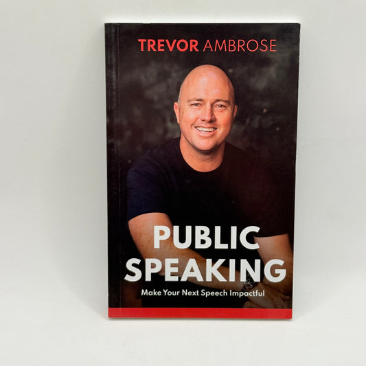 Public Speaking by Trevor Ambrose