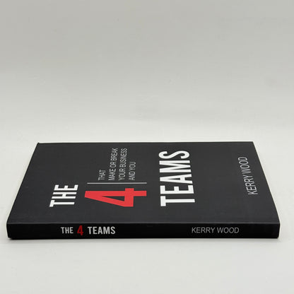 THE 4 TEAMS by Kerry Wood