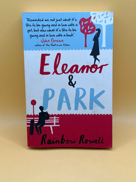 Eleanor & Park by Rainbow Rowell