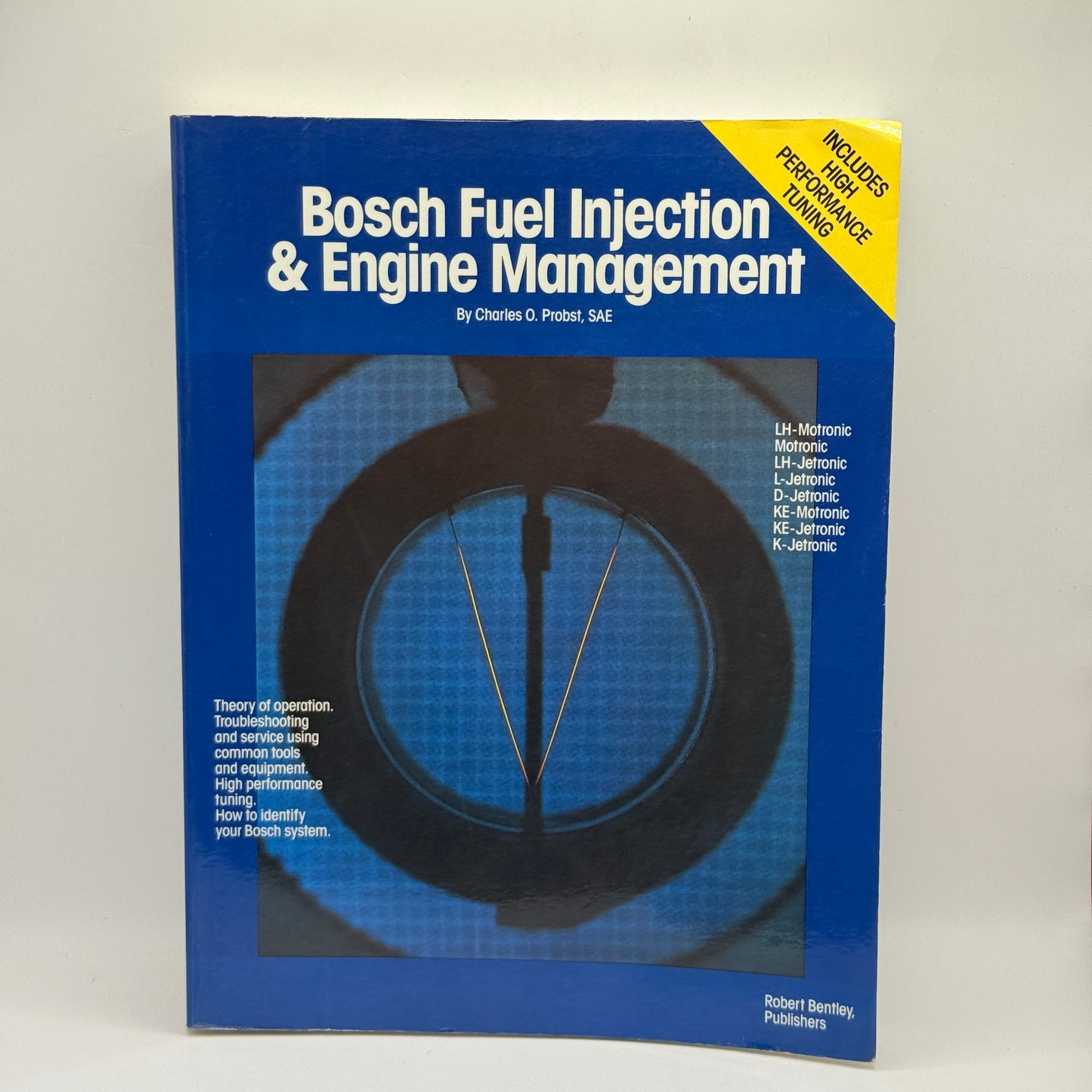 Bosch Fuel Injection & Engine Management by Charles O. Probst, SAE